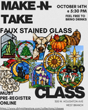 Faux Stained Glass Workshop October 14th 5:30 PM
