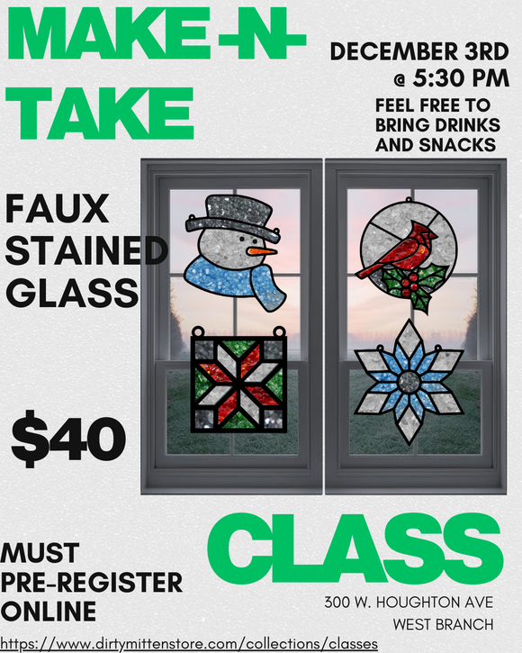 Faux Stained Glass Workshop Wednesday December 3rd @ 5:30 PM
