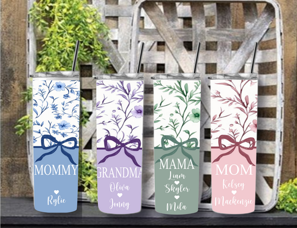 Mom/Mommy/Mama/Grandma with kids names 20 OZ Tumbler